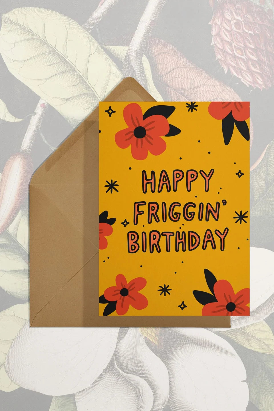 Happy Friggin` Birthday Card
