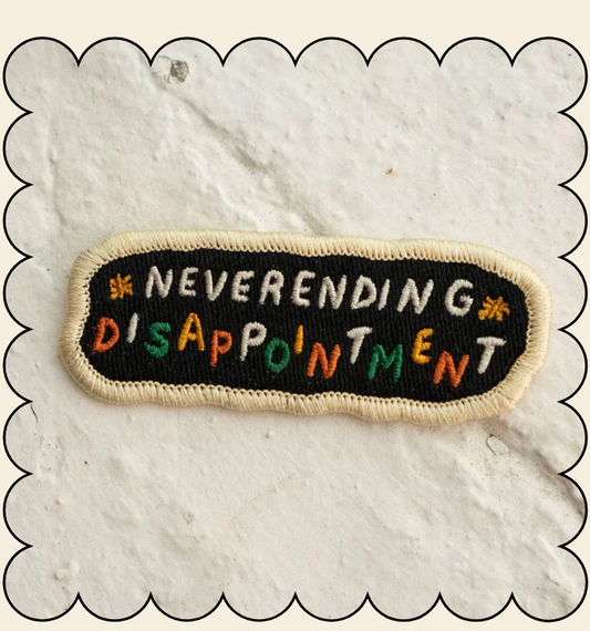 Neverending Disappointment - Sticky Patch