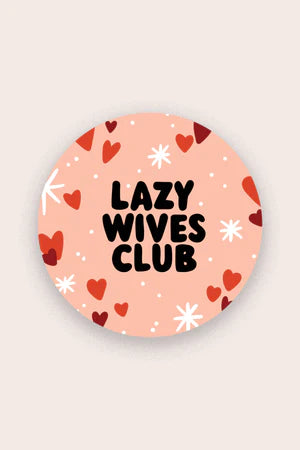 Lazy Wives Club Vinyl Sticker