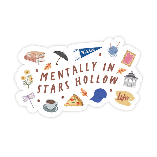 Mentally In Stars Hollow Gilmore Sticker