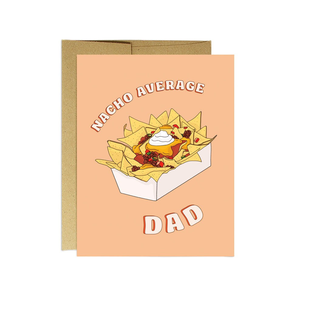 Nacho Average Dad Card